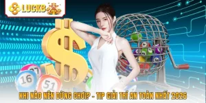 Khi Nào Nên Dừng Chơi? - Tip Giải Trí An Toàn Nhất 2026